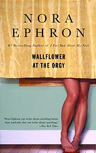 Wallflower at the orgy