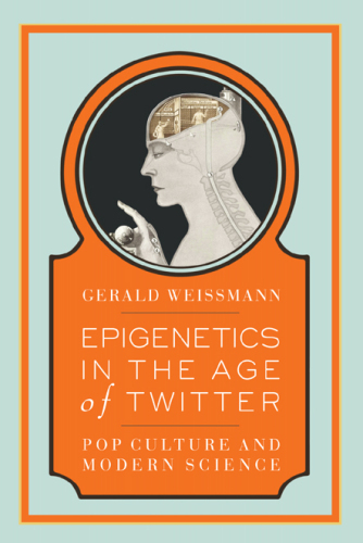 Epigenetics in the age of Twitter : pop culture and modern science