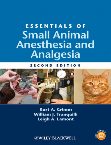 Essentials of small animal anesthesia and analgesia