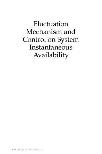 Fluctuation mechanism and control on system instantaneous availability