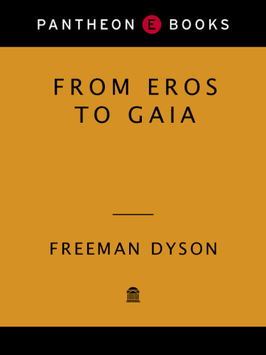 From Eros to Gaia