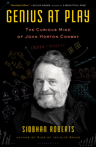 Genius at Play: The Curious Mind of John Horton Conway