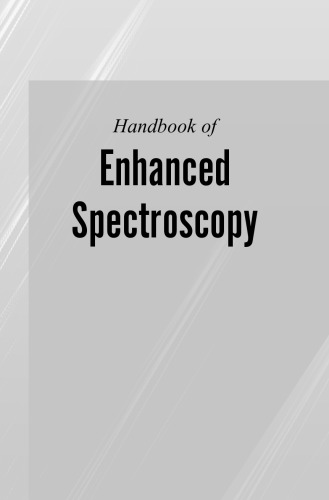 Handbook of enhanced spectroscopy