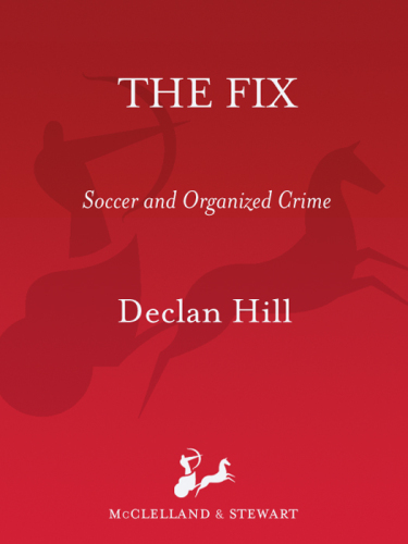 The fix : soccer and organized crime