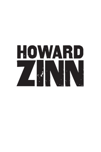 Howard Zinn : a radical American vision