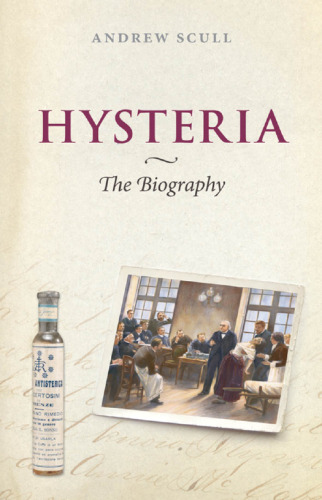 Hysteria : the biography