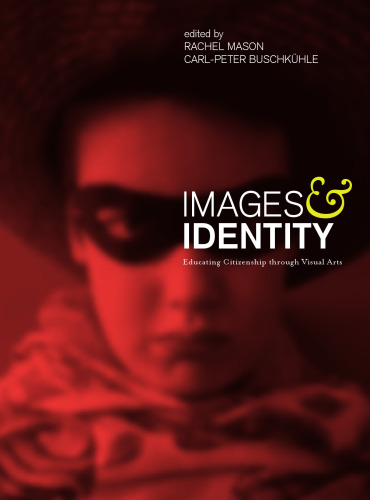 Images and identity : educating citizenship through visual arts