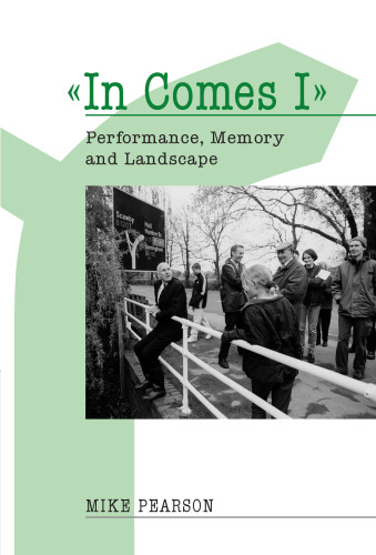 In comes I : performance, memory and landscape