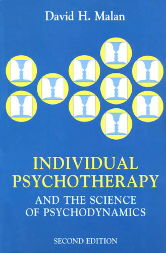 Individual Psychotherapy and the Science of Psychodynamics, 2Ed