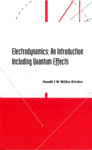 Electrodynamics: an introduction, including quantum effects