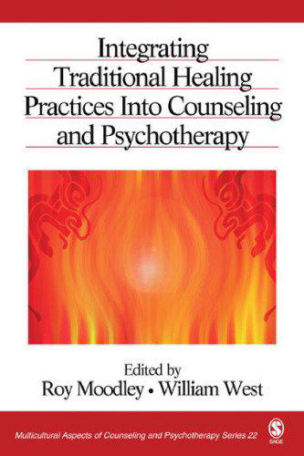 Integrating traditional healing practices into counseling and psychotherapy