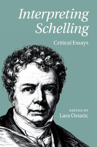 Interpreting Schelling : critical essays