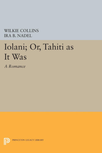 Ioláni, or, Tahíti as it was : a romance