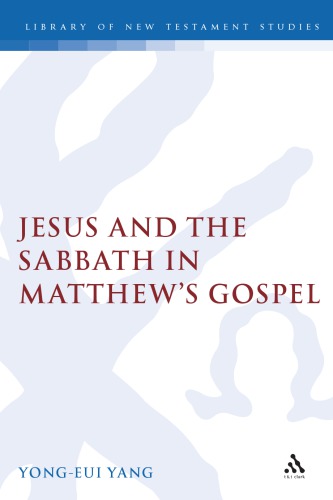 Jesus and the Sabbath in Matthews Gospel