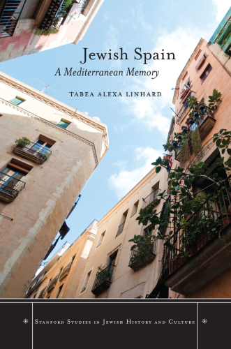 Jewish Spain : a Mediterranean memory