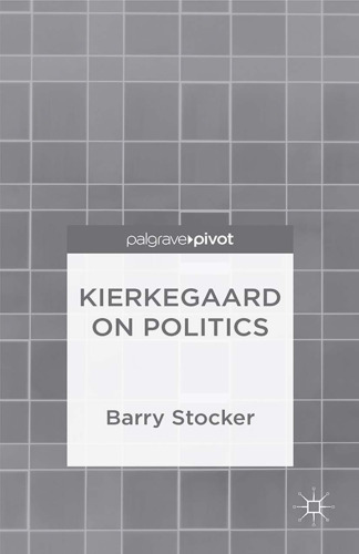 Kierkegaard on politics