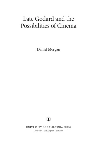 Late Godard and the Possibilities of Cinema