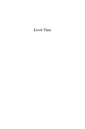 Lived time : phenomenological and psychopathological studies