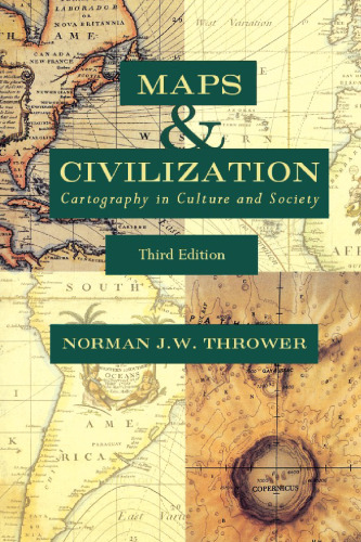 Maps & civilization : cartography in culture and society