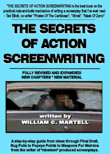 The Secrets Of Action Screenwriting (fully revised edition)