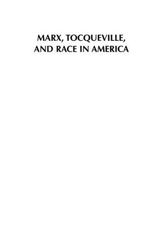 Marx, Tocqueville, and race in America : the 