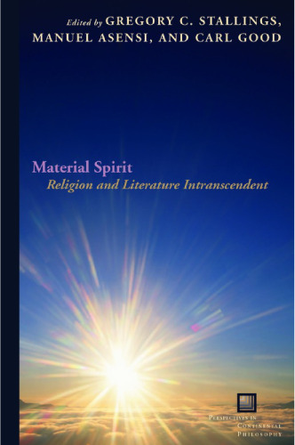 Material spirit : religion and literature intranscendent