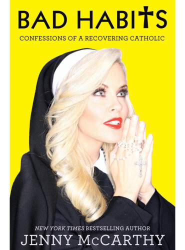 Bad habits : confessions of a recovering Catholic