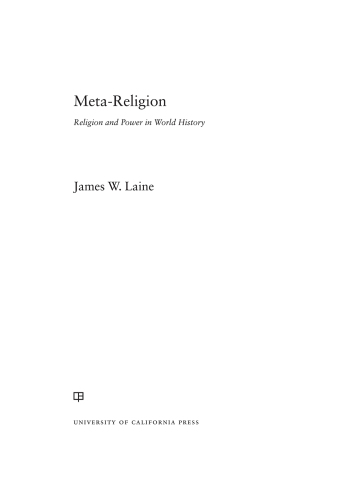 Meta-Religion: Religion and Power in World History