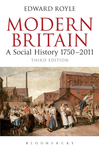 Modern Britain : a social history, 1750-2011