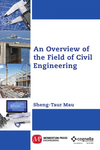 An overview of the field of civil engineering