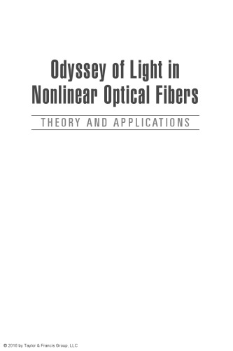 Odyssey of light in nonlinear optical fibers : theory and applications