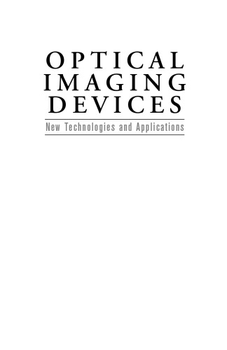 Optical imaging devices : new technologies and applications