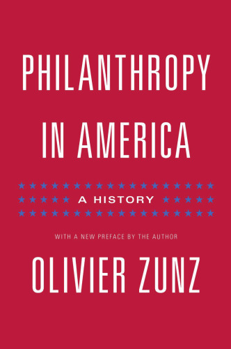 Philanthropy in America: A History: A History