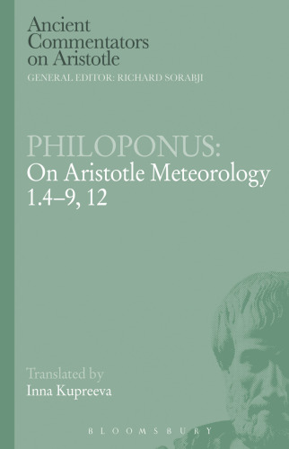 Philoponus : on Aristotle meteorology 1.4-9, 12