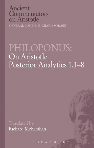 Philoponus : on Aristotle posterior analytics 1.1-8