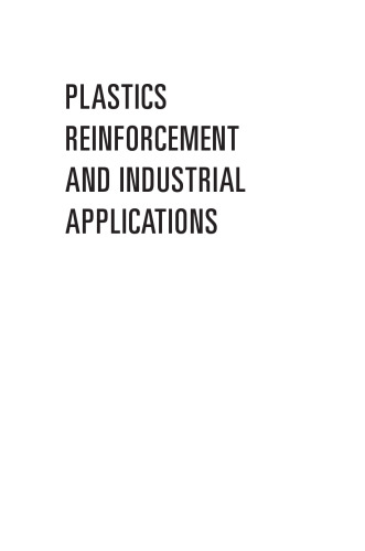 Plastics reinforcement and industrial applications