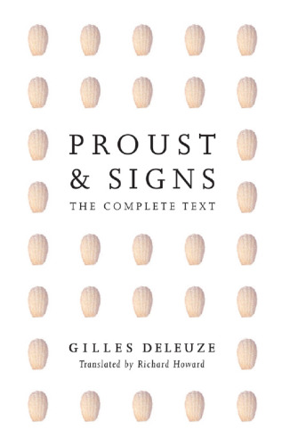 Proust and Signs: The Complete Text