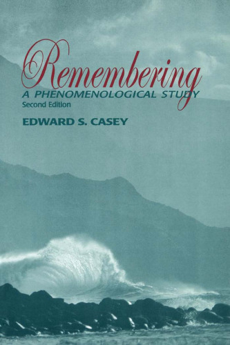 Remembering : a phenomenological study