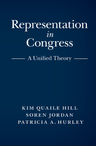 Representation in congress : a unified theory