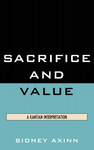 Sacrifice and Value: A Kantian Interpretation