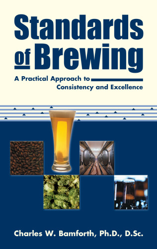 Standards of brewing : a practical approach to consistency and excellence