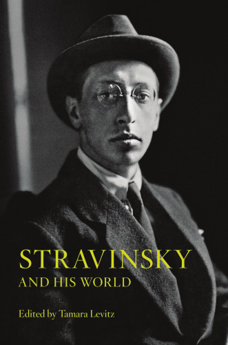 Stravinsky and his world