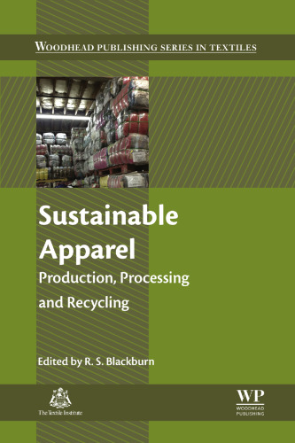 Sustainable apparel : production, processing and recycling