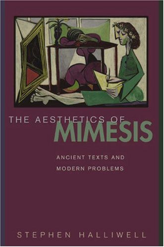 The aesthetics of mimesis : ancient texts and modern problems