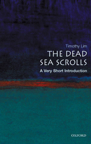 The Dead Sea scrolls : a very short introduction