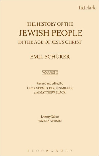 The History of the Jewish People in the Age of Jesus Christ: Volume 2