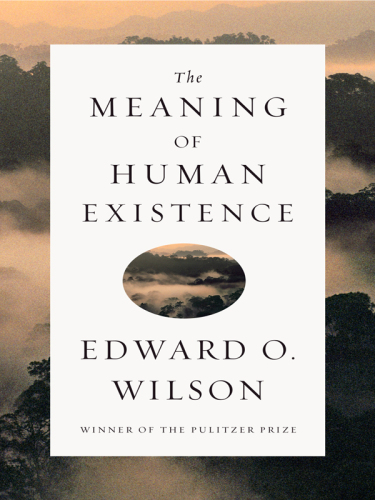 TheMeaning of Human Existence