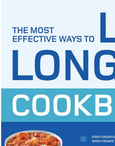 The Most Effective Ways to Live Longer Cookbook