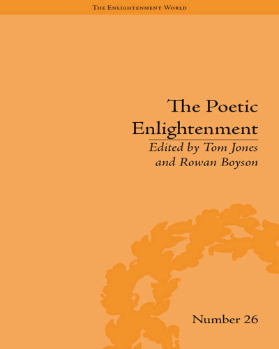 The poetic Enlightenment : poetry and human science, 1650-1820