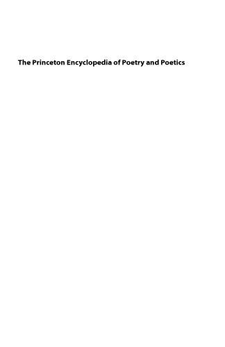 The Princeton Encyclopedia of Poetry and Poetics: Fourth Edition